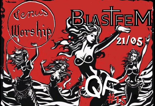 Blastfem + Venus Worship